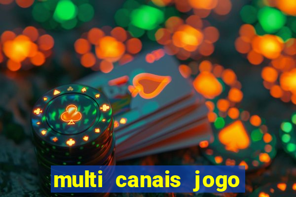 multi canais jogo do flamengo